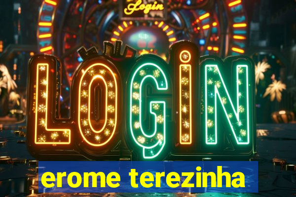 erome terezinha